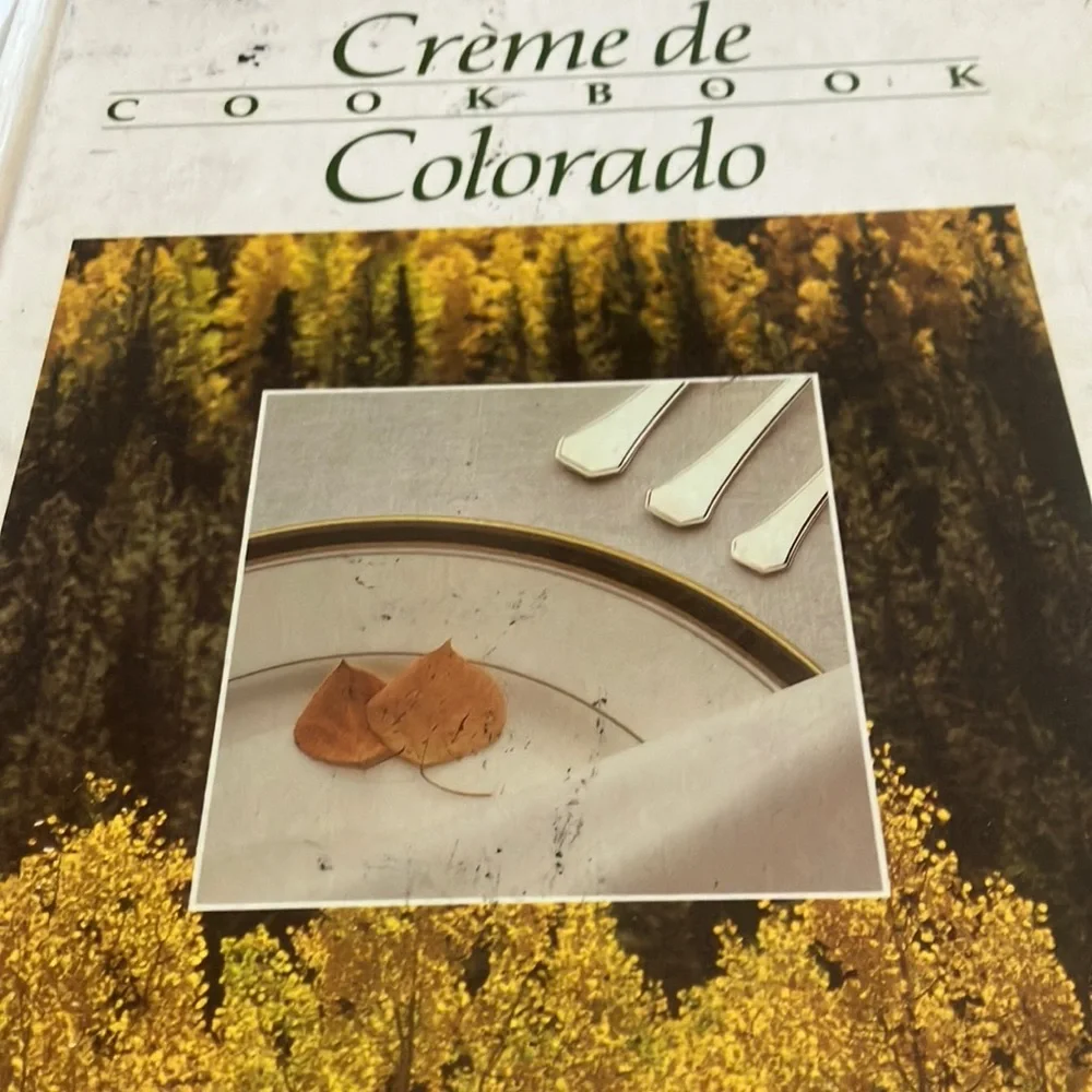 Crème de Colorado Cookbook
